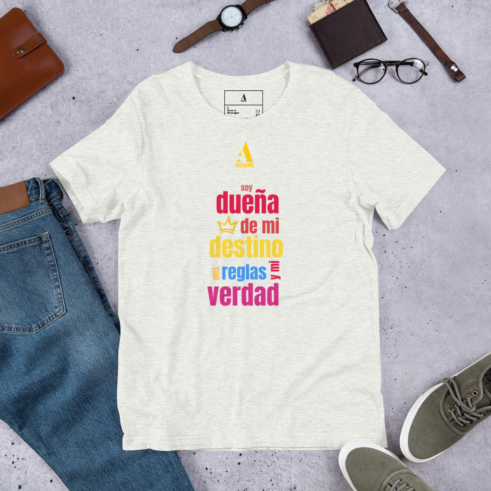 Duena De Mi Destino Unisex T-Shirt